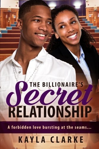 The Billionaire's Secret Relationship: A Marriage African American Romance