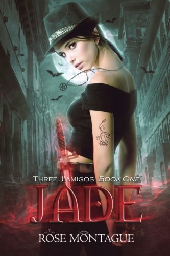 Jade (Three J'amigos) (Volume 1)