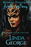 Fright Gallery: Sacrifice to the Sun God (Volume 1)