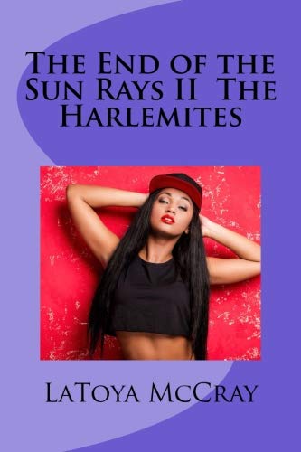 Book Cover The End of the Sun Rays II The Harlemites