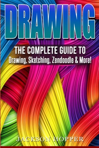 Book Cover Drawing: The Complete Guide to Drawing, Sketching, Zendoodle & More!