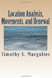 Location Analysis, Movements, and Renewal: Mathematical Safety-Risk