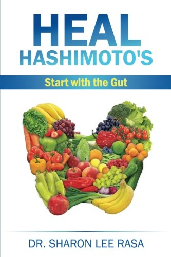Book Cover Heal Hashimoto's: Start with the Gut