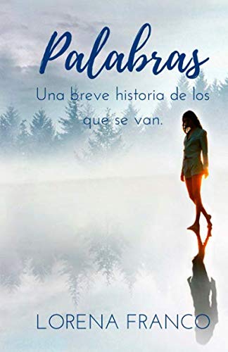Book Cover Palabras: Una breve historia de los que se van (Spanish Edition)