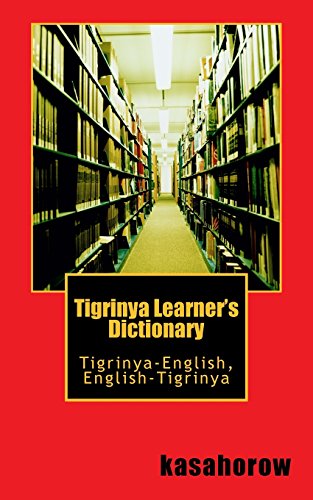 Book Cover Tigrinya Learner's Dictionary: Tigrinya-English, English-Tigrinya (Tigrinya kasahorow)