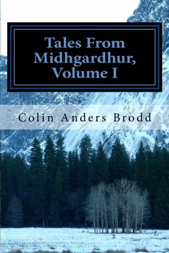 Book Cover Tales From Midhgardhur, Volume I: More Midhgardhur Fantasy (Volume 1)