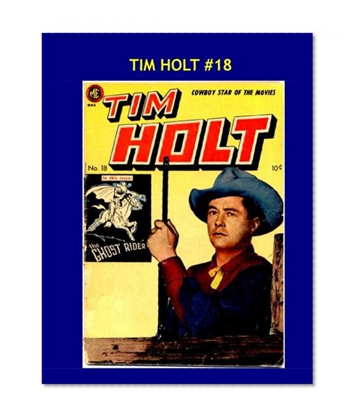 Tim Holt #18: All Stories - No Ads