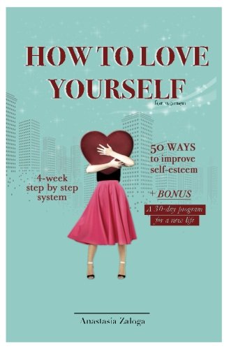 Book Cover How to Love Yourself. 50 Ways to Improve Self-Esteem