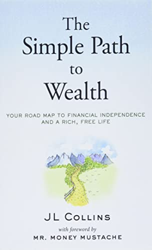 Book Cover The Simple Path to Wealth: Your road map to financial independence and a rich, free life