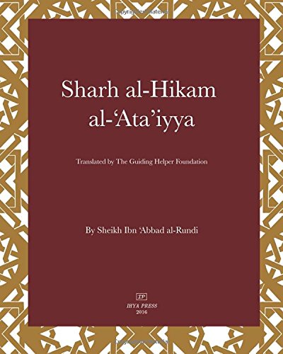 Ibn 'Abbad's Sharh al-Hikam al-Ata'iyyah