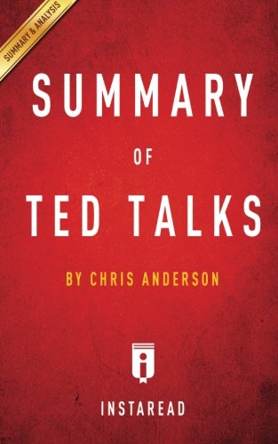 Book Cover Summary of TED Talks: by Chris Anderson | Includes Analysis