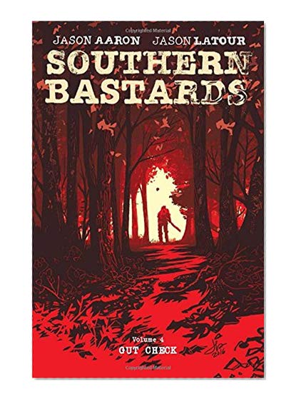 Book Cover Southern Bastards Volume 4