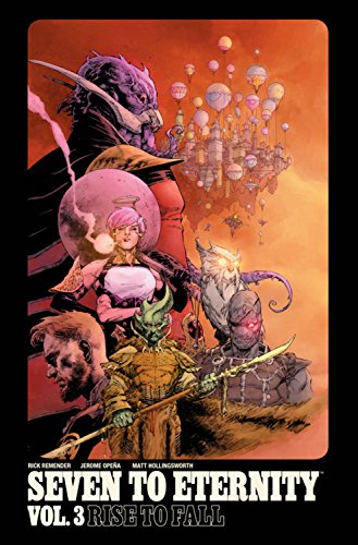 Book Cover Seven to Eternity Volume 3: Rise to Fall