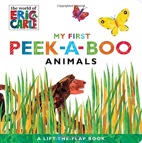 Book Cover My First Peek-a-Boo Animals (The World of Eric Carle)