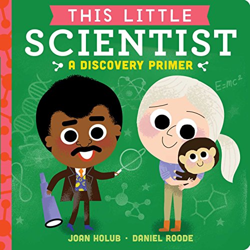 Book Cover This Little Scientist: A Discovery Primer