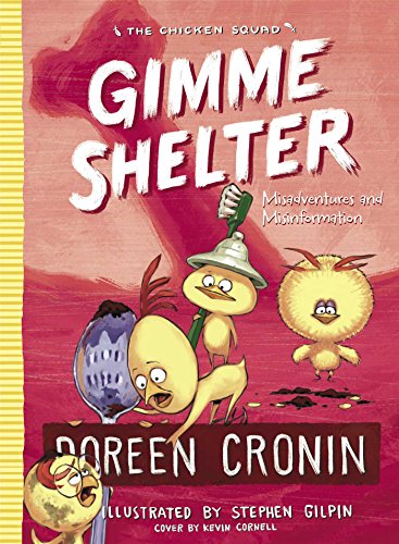 Book Cover Gimme Shelter: Misadventures and Misinformation (5) (The Chicken Squad)