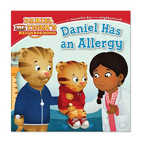 Book Cover Daniel Has an Allergy (Daniel Tiger's Neighborhood)