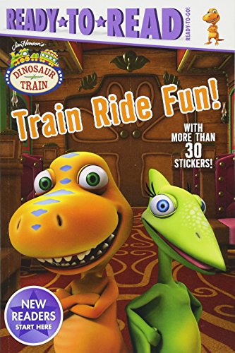 Book Cover Train Ride Fun!: Ready-to-Read Ready-to-Go! (Dinosaur Train)