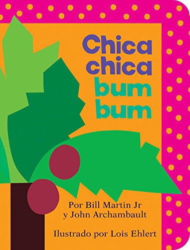 Book Cover Chica chica bum bum (Chicka Chicka Boom Boom) (Chicka Chicka Book, A) (Spanish Edition)