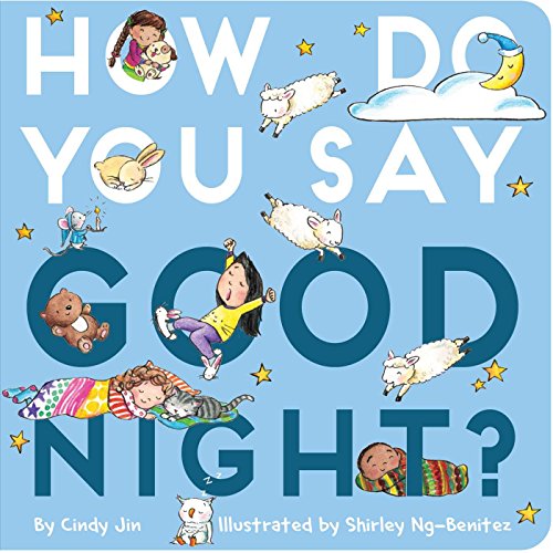Book Cover How Do You Say Good Night?