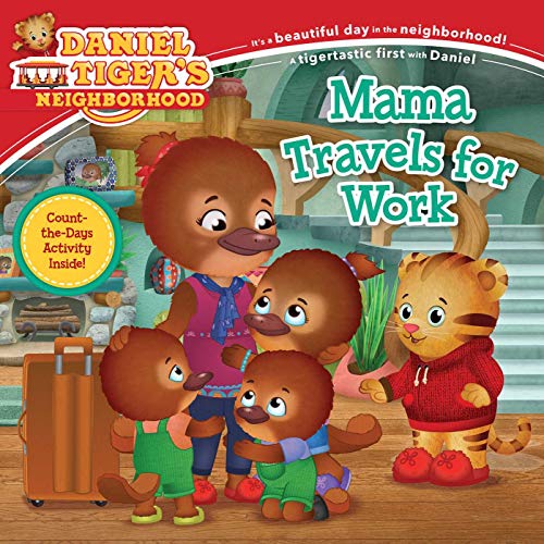 Book Cover Mama Travels for Work (Daniel Tiger's Neighborhood)