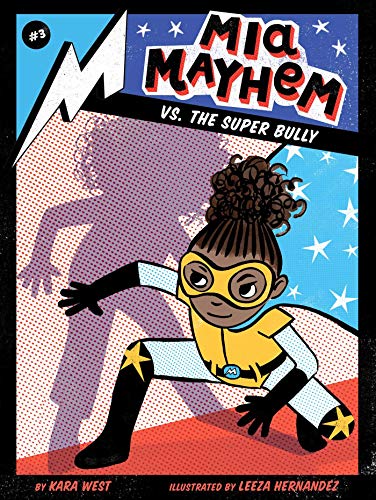Book Cover Mia Mayhem vs. the Super Bully (3)