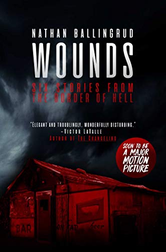 Book Cover Wounds: Six Stories from the Border of Hell