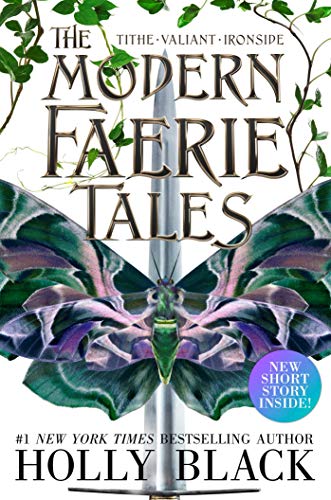 Book Cover The Modern Faerie Tales: Tithe; Valiant; Ironside