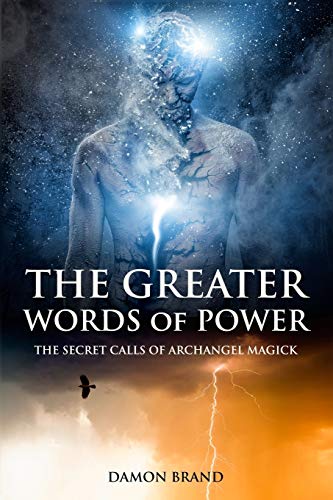 Book Cover The Greater Words of Power: The Secret Calls of Archangel Magick (The Gallery of Magick)