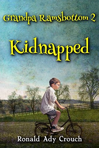 Book Cover Grandpa Ramsbottom Kidnapped: Book 2 (Volume 1)