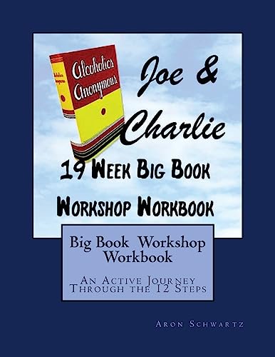 Book Cover Big Book Study Workshop Workbook: An Active Journey Through the 12 Steps