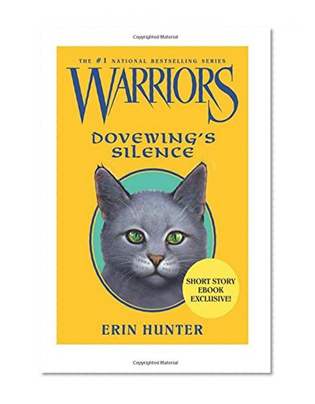 Warriors: Dovewing's Silence (Warriors Novella)