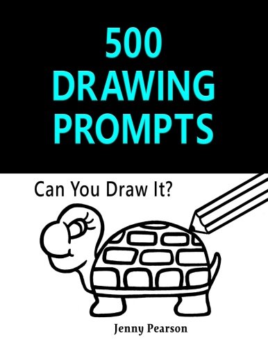 Book Cover 500 Drawing Prompts: Can You Draw It? (Challenge Your Artistic Skills)