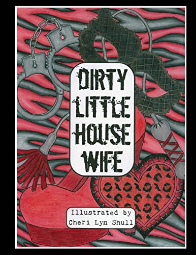 Book Cover Dirty Little House Wife: Adult Coloring Book