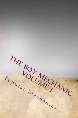 The Boy Mechanic Volume 1