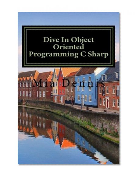 Dive In Object Oriented Programming C Sharp