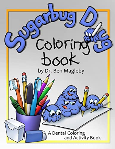 Book Cover Sugarbug Doug Coloring Book: A Dental Coloring and Activity Book