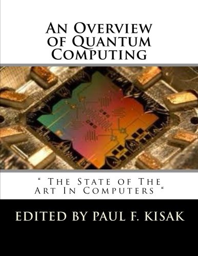 Book Cover An Overview of Quantum Computing: 