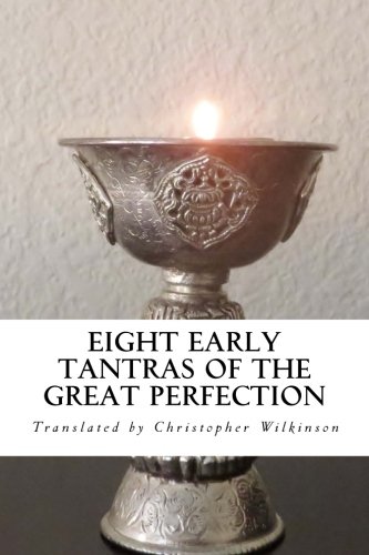 Book Cover Eight Early Tantras of the Great Perfection: An Elixir of Ambrosia