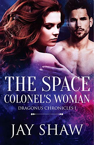 Book Cover The Space Colonel's Woman (Dragonus Chronicles)