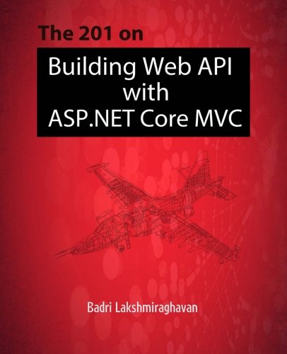 Book Cover The 201 on Building Web API with ASP.NET Core MVC