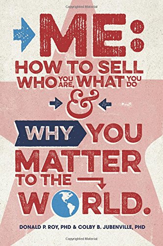 Book Cover Me: How to Sell Who You Are, What You Do, and Why You Matter to the World