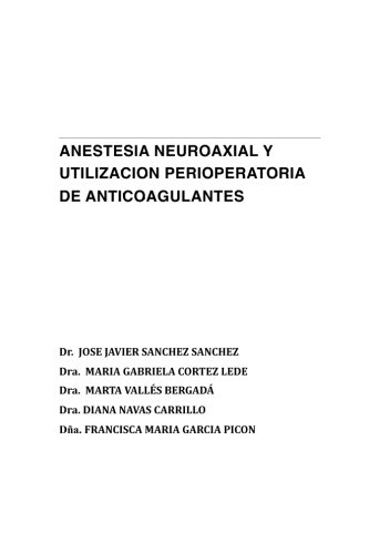 Book Cover Anestesia Neuroaxial y utilizacion perioperatoria de anticoagulantes (Spanish Edition)