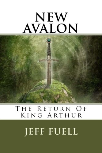 Book Cover NEW AVALON: The Return of King Arthur