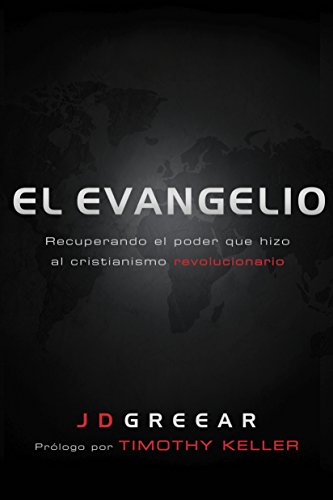 Book Cover Evangelio: Recuperando el poder que hizo el cristianismo revolucionario