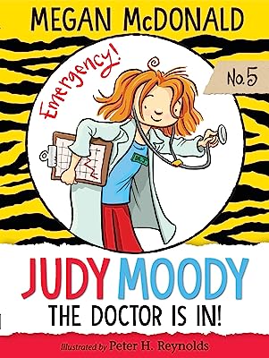 Book Cover Judy Moody, M.D.: The Doctor is in!