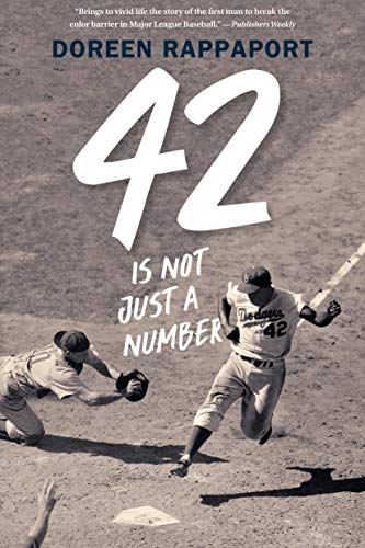 Book Cover 42 Is Not Just a Number: The Odyssey of Jackie Robinson, American Hero