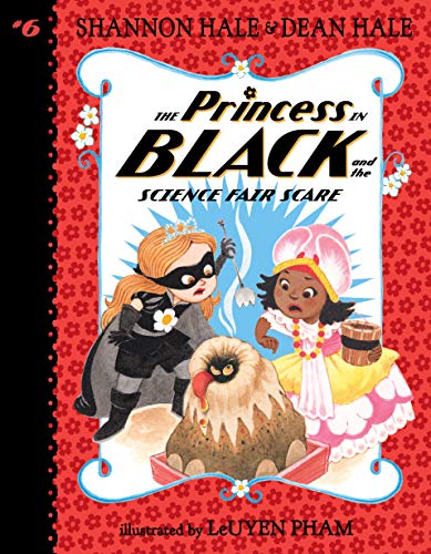 Book Cover The Princess in Black and the Science Fair Scare: 6