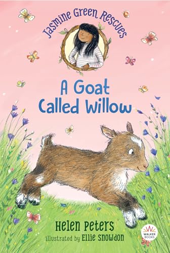 Jasmine Green Rescues: A Goat Called Willow