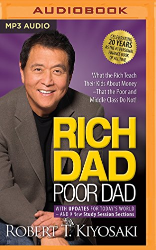 Book Cover Rich Dad Poor Dad: What The Rich Teach Their Kids About Money - That the Poor and Middle Class Do Not!